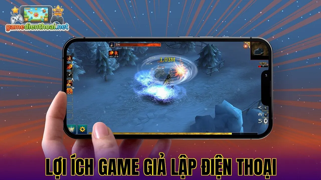 Lợi ích game giả lập điện thoại