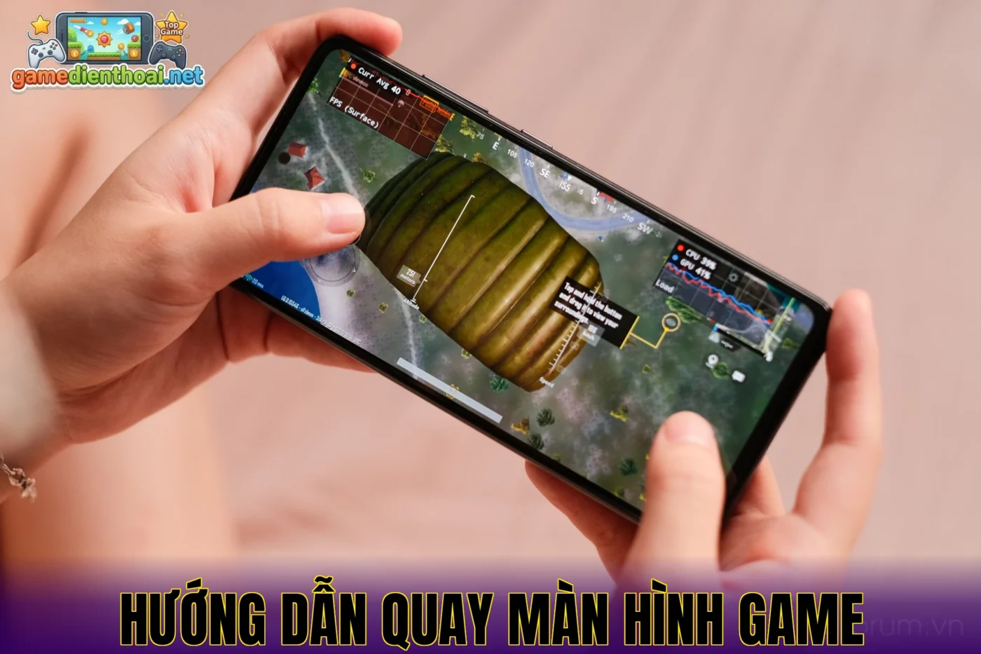 Hướng Dẫn Quay Màn Hình Game