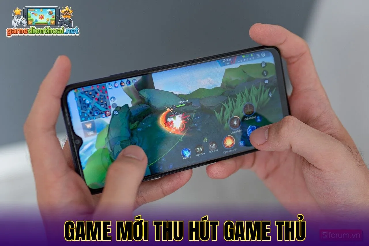 Game mới thu hút game thủ