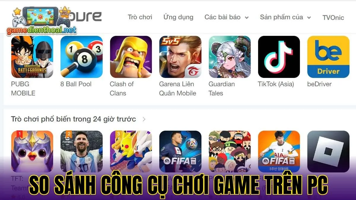 So sánh công cụ chơi game trên PC