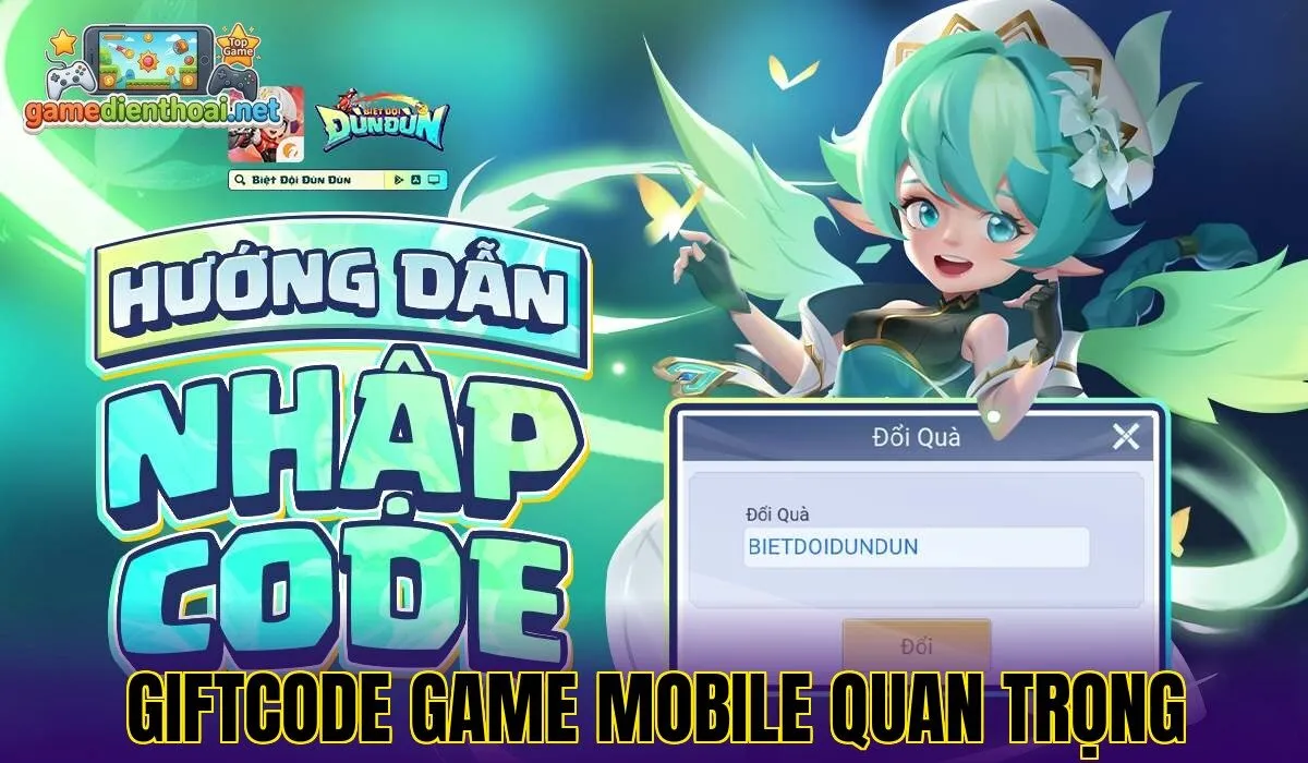 Giftcode game mobile quan trọng