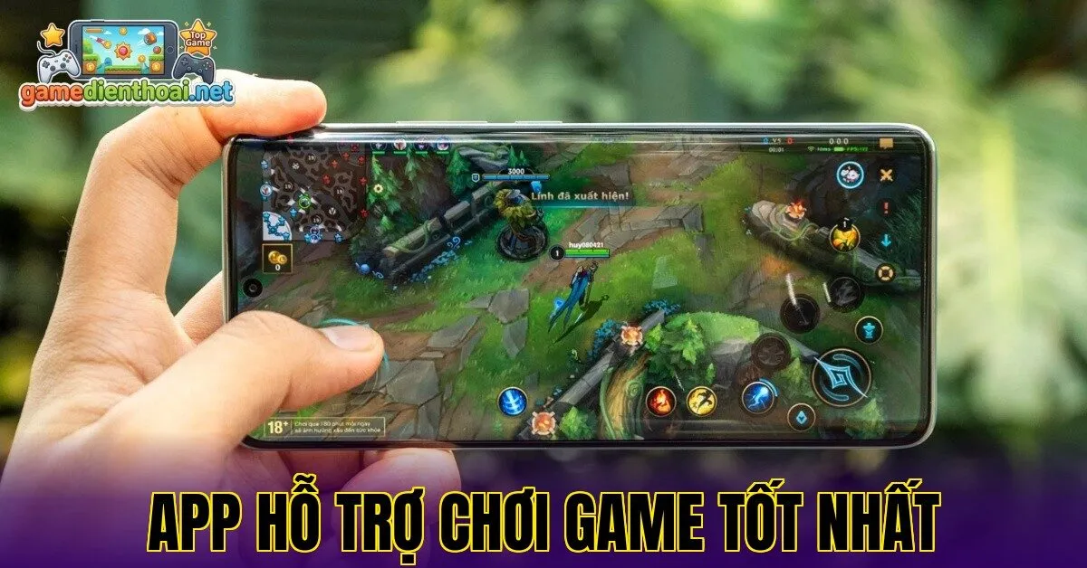 App Hỗ Trợ Chơi Game Tốt Nhất