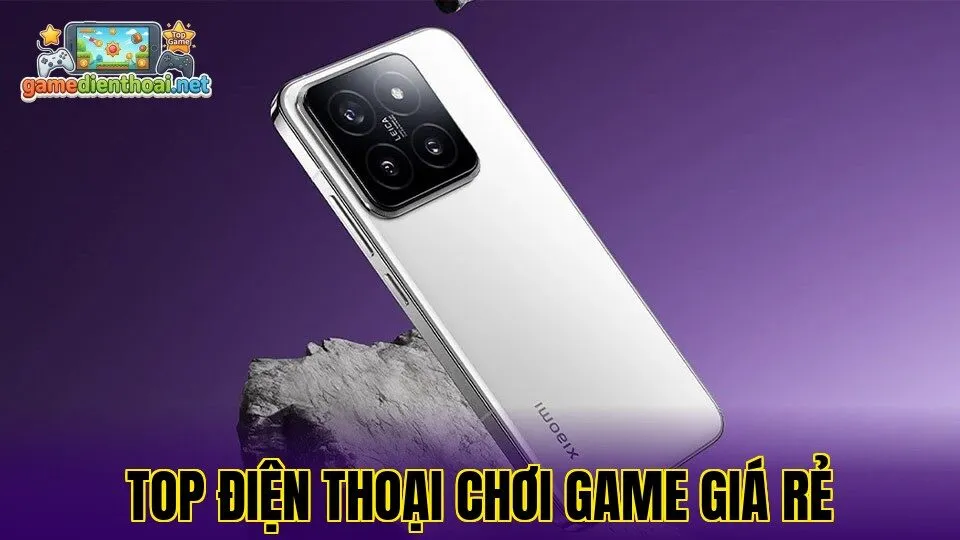 Top điện thoại chơi game giá rẻ