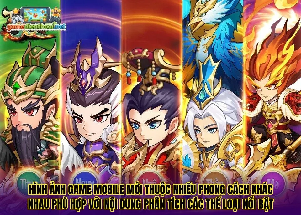 Hình ảnh game mobile mới thuộc nhiều phong cách khác nhau phù hợp với nội dung phân tích các thể loại nổi bật