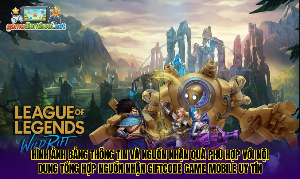 Hình ảnh bảng thông tin và nguồn nhận quà phù hợp với nội dung tổng hợp nguồn nhận giftcode game mobile uy tín