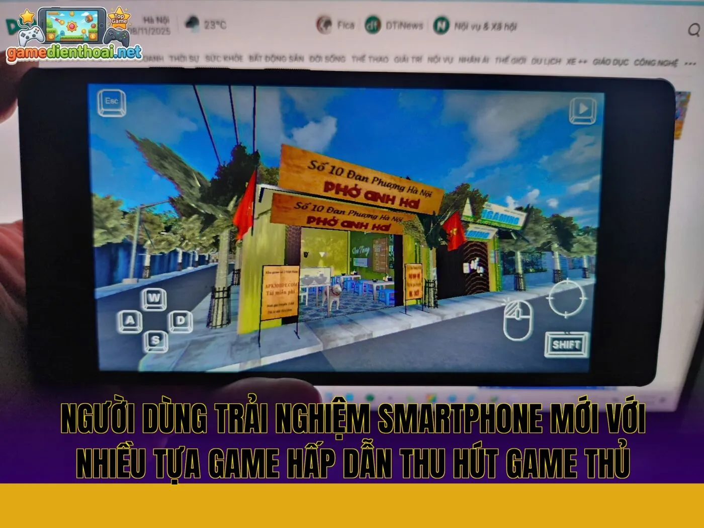 người dùng trải nghiệm smartphone mới với nhiều tựa game hấp dẫn thu hút game thủ